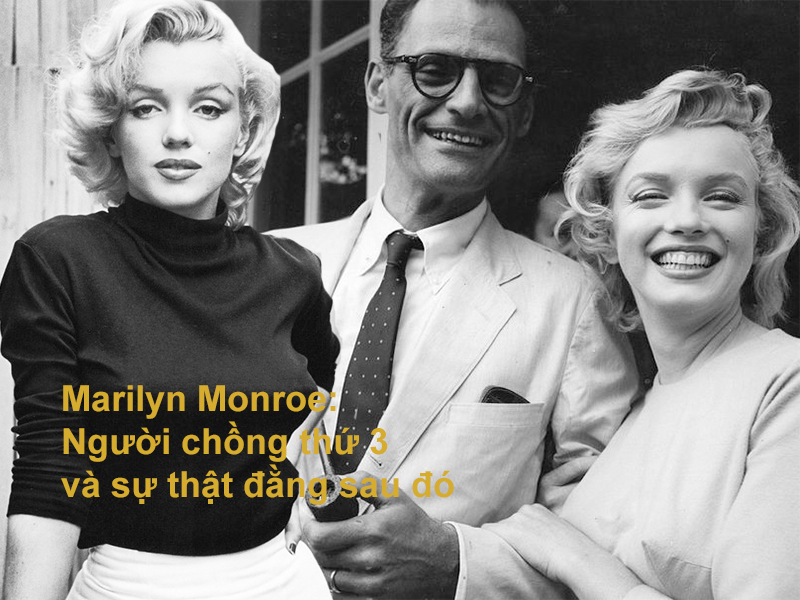 Người chồng thứ 3 của Marilyn Monroe Arthur Miller 2