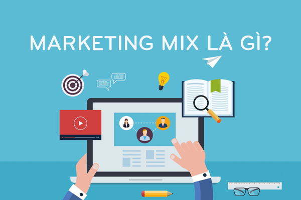 7p Sơ lược về marketing mixmarketing là gì sơ lược về marketing mix