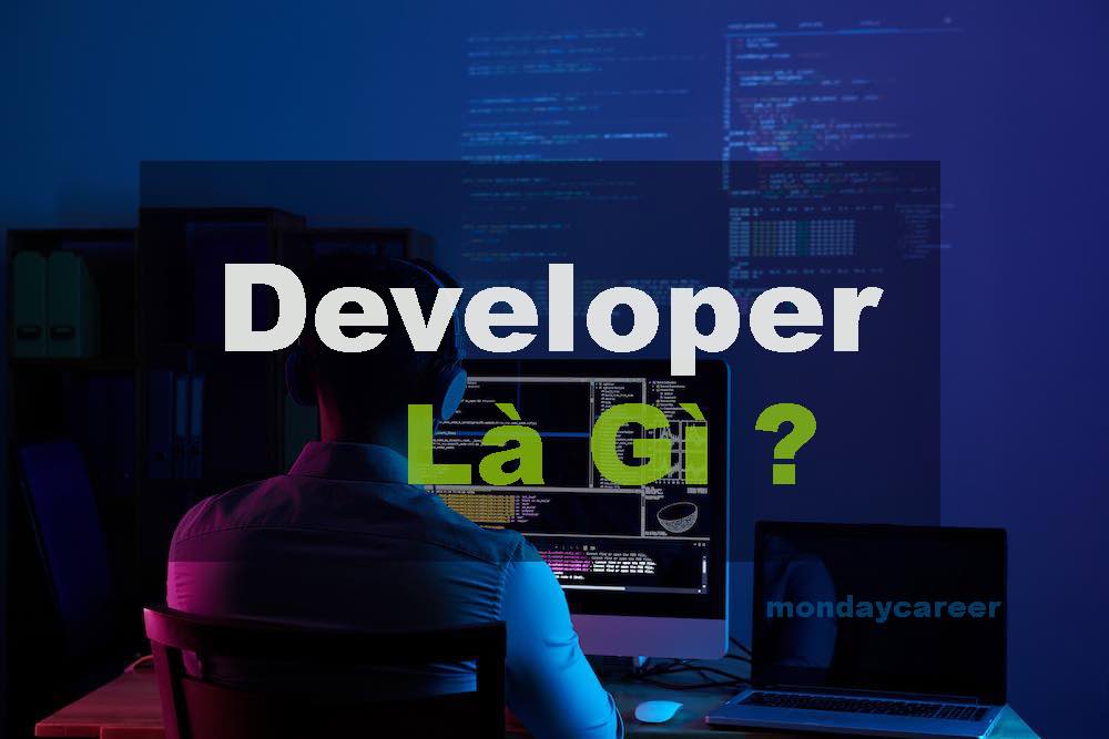 Developer là gì