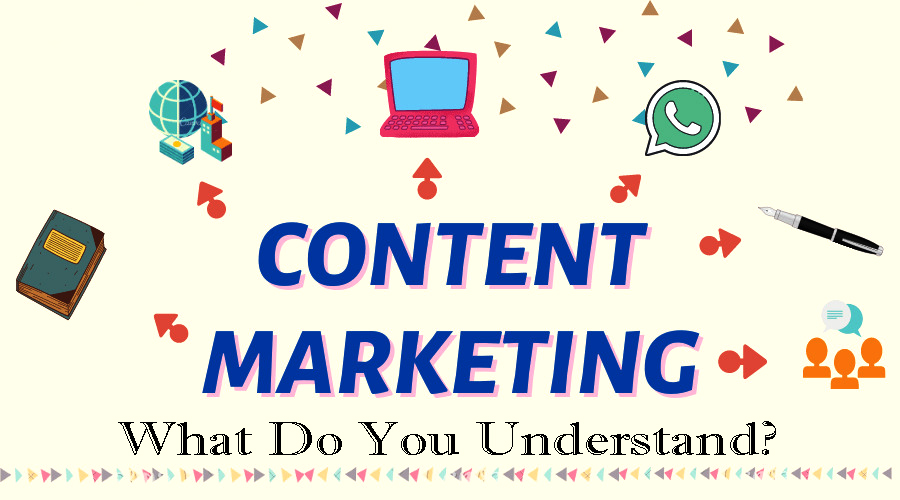 Bạn hiểu về content marketing là gì?