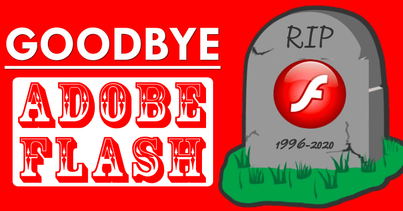 Năm 2020 Adobe chính thức khai tử Flash Player