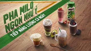 Chiến dịch quảng cáo của Milo được thực hiện bởi Ogilvy Việt Nam
