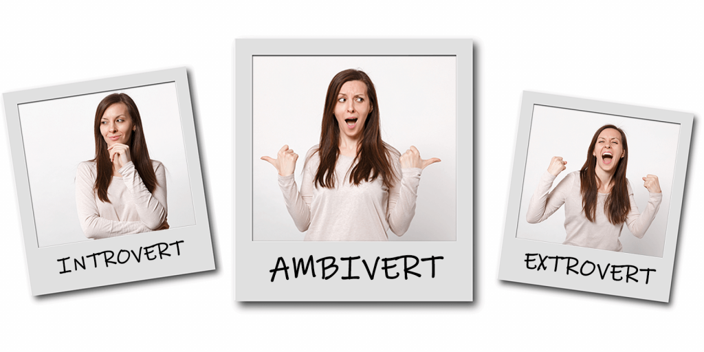 Ambivert là người mang cả hai tính cách Introvert và Extrovert.
